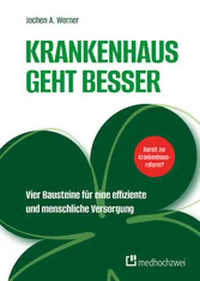 Werner | Krankenhaus geht besser | E-Book | www.sack.de