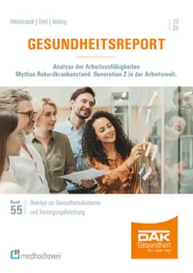 Hildebrandt / Storm / Dehl |  Gesundheitsreport 2025 | Buch |  Sack Fachmedien
