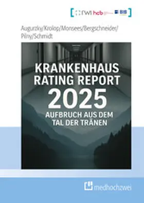 Augurzky / Krolop / Bergschne |  Krankenhaus Rating Report 2025 | eBook | Sack Fachmedien