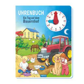 Trötsch Uhrenbuch Ein Tag auf dem Bauernhof | Buch | 978-3-98802-140-3 | www.sack.de