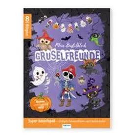  TRÖTSCH - Bastelblock Mein Bastelblock Gruselfreunde| Ab 4 Jahren | Buch |  Sack Fachmedien