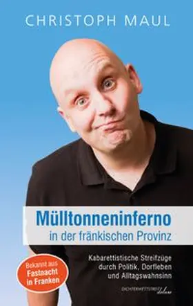 Maul |  Mülltonneninferno in der fränkischen Provinz | Buch |  Sack Fachmedien