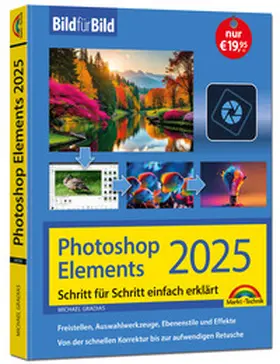 Gradias |  Photoshop Elements 2025 - Bild für Bild erklärt | Buch |  Sack Fachmedien