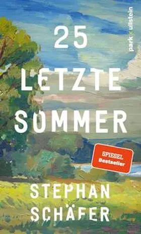 Schäfer | 25 letzte Sommer | Buch | 978-3-98816-009-6 | www.sack.de