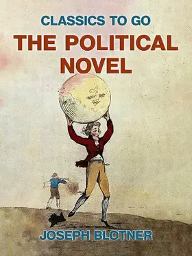 Blotner |  The Political Novel | eBook | Sack Fachmedien