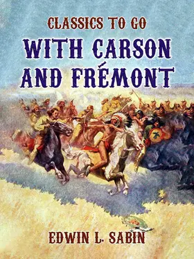 Dorr |  With Carson and Frémont | eBook | Sack Fachmedien