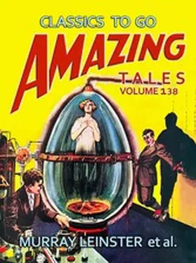 Leinster |  Amazing Tales Volume 138 | eBook | Sack Fachmedien