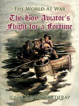 Goldfrap |  The Boy Aviator's Flight for a Fortune | eBook | Sack Fachmedien