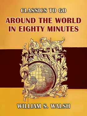Walsh |  Around the World in Eighty Minutes | eBook | Sack Fachmedien