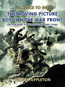 Appleton |  The Moving Picture Boys on the War Front | eBook | Sack Fachmedien