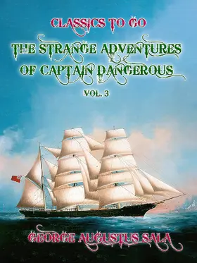 Sala |  The Strange Adventures of Captain Dangerous, Vol. 3 | eBook | Sack Fachmedien