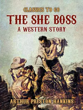 Hankins |  The She Boss A Western Story | eBook | Sack Fachmedien