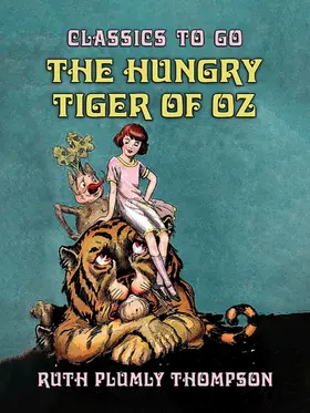 Thompson |  The Hungry Tiger of Oz | eBook | Sack Fachmedien