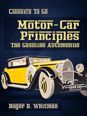Whitman |  Motor-Car Principles The Gasoline Automobile | eBook | Sack Fachmedien