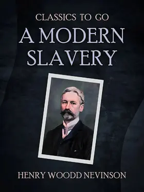 Nevinson |  A Modern Slavery | eBook | Sack Fachmedien