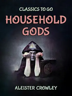 Crowley |  Household Gods | eBook | Sack Fachmedien