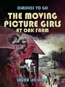 Hope |  The Moving Picture Girls At Oak Farm | eBook | Sack Fachmedien