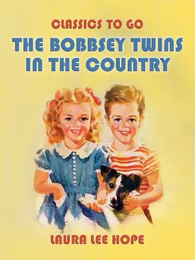 Hope |  The Bobbsey Twins In The Country | eBook | Sack Fachmedien