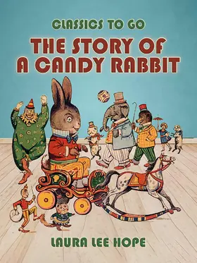 Hope |  The Story Of A Candy Rabbit | eBook | Sack Fachmedien