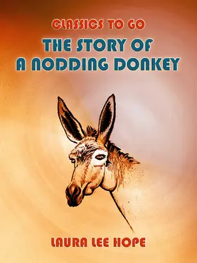 Hope |  The Story Of A Nodding Donkey | eBook | Sack Fachmedien