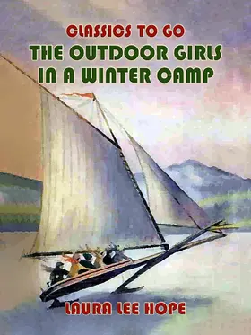Hope |  The Outdoor Girls In A Winter Camp | eBook | Sack Fachmedien