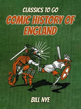 Nye |  Comic History Of England | eBook | Sack Fachmedien