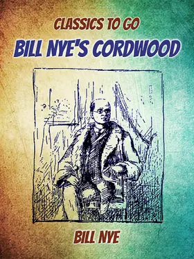 Nye |  Bill Nye's Cordwood | eBook | Sack Fachmedien