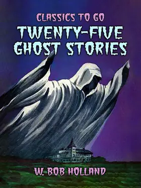 Holland |  Twenty-Five Ghost Stories | eBook | Sack Fachmedien