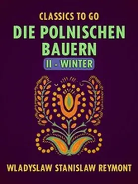 Reymont |  Die polnischen Bauern II - Winter | eBook | Sack Fachmedien