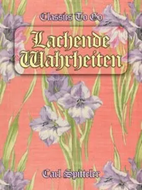 Spitteler |  Lachende Wahrheiten | eBook | Sack Fachmedien