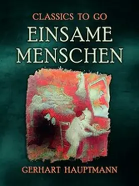 Hauptmann |  Einsame Menschen | eBook | Sack Fachmedien