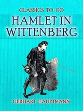 Hauptmann |  Hamlet in Wittenberg | eBook | Sack Fachmedien