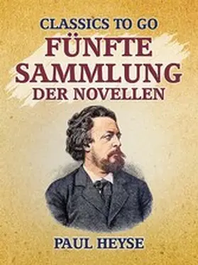 Heyse |  Fünfte Sammlung der Novellen | eBook | Sack Fachmedien