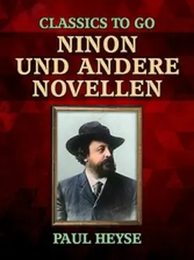 Heyse |  Ninon und andere Novellen | eBook | Sack Fachmedien