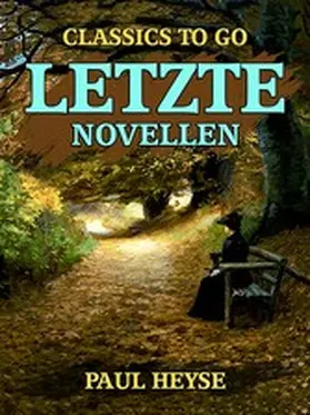 Heyse |  Letzte Novellen | eBook | Sack Fachmedien