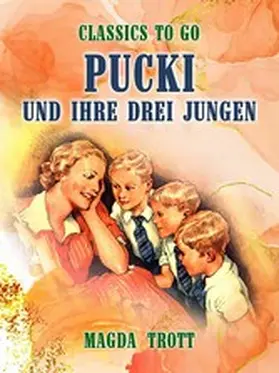 Trott |  Pucki und ihre drei Jungen | eBook | Sack Fachmedien