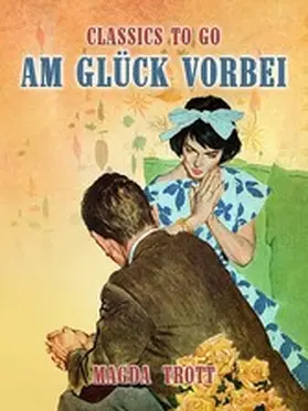 Trott |  Am Glück vorbei | eBook | Sack Fachmedien