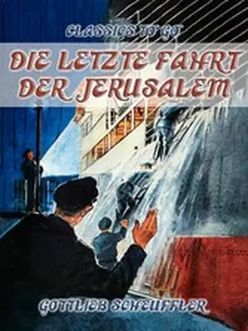 Scheuffler |  Die letzte Fahrt der Jerusalem | eBook | Sack Fachmedien