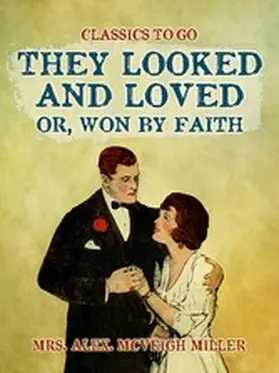 Miller |  They Looked and Loved | eBook | Sack Fachmedien
