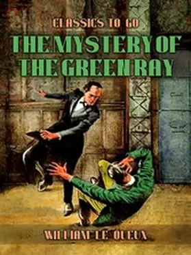 Le Queux |  The Mystery of the Green Ray | eBook | Sack Fachmedien