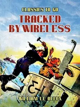 Le Queux |  Tracked by Wireless | eBook | Sack Fachmedien