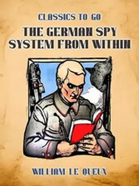 Le Queux |  The German Spy System From Within | eBook | Sack Fachmedien