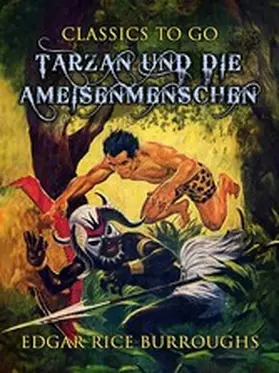 Burroughs |  Tarzan und die Ameisenmenschen | eBook | Sack Fachmedien