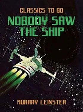 Leinster |  Nobody Saw the Ship | eBook | Sack Fachmedien