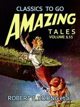 Young |  Amazing Tales Volume 155 | eBook | Sack Fachmedien