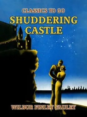 Fauley |  Shuddering Castle | eBook | Sack Fachmedien
