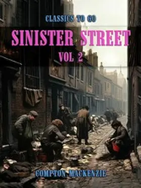 Mackenzie |  Sinister Street, Vol 2 | eBook | Sack Fachmedien
