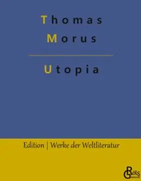 Morus / Gröls-Verlag |  Utopia | Buch |  Sack Fachmedien