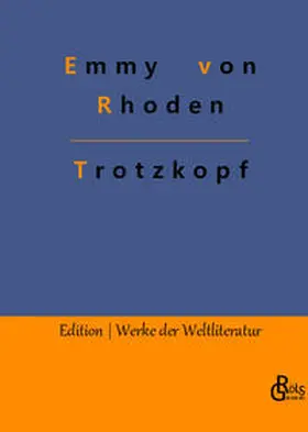von Rhoden / Gröls-Verlag |  Trotzkopf | Buch |  Sack Fachmedien