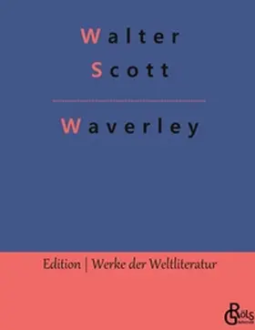 Scott / Gröls-Verlag |  Waverley | Buch |  Sack Fachmedien